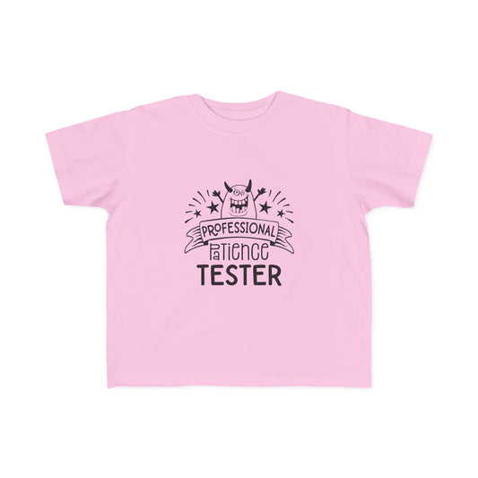 Professional Patience Tester Toddler's Fine Jersey Tee