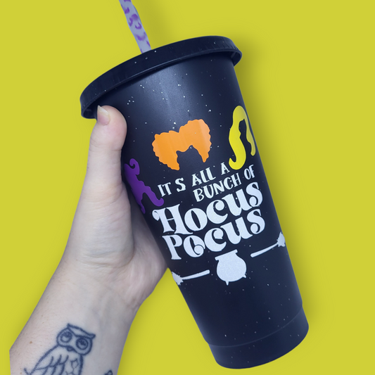 'Its all a bunch of HOCUS POCUS' 24OZ Cold Cups